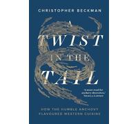 Christopher Beckman A Twist in the Tail (Copertina rigida)