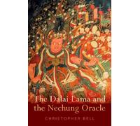 Christopher Bell The Dalai Lama and the Nechung Oracle (Copertina rigida)