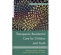 Christopher Bellon Therapeutic Residential Care for Children and You (Tascabile)