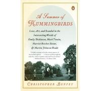 Christopher Benfey A Summer of Hummingbirds (Tascabile)