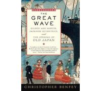 Christopher Benfey The Great Wave (Tascabile)