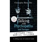 Christopher Ber Talking with Psychopaths and Savages: Letters from S (Tascabile)