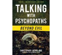 Christopher Berry-Dee Talking with Psychopaths (Tascabile)
