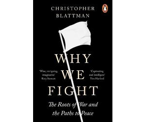 Christopher Blattman Why We Fight (Tascabile)
