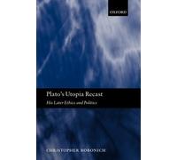 Christopher Bobonich Plato's Utopia Recast (Copertina rigida)