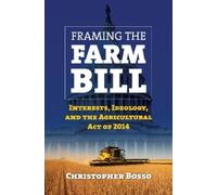 Christopher Bosso Framing the Farm Bill (Copertina rigida)