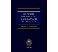 Christopher Bov EC Public Procurement: Case Law and Regulati (Copertina rigida)