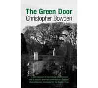 Christopher Bowden The Green Door (Tascabile)