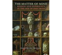 Christopher Braider The Matter of Mind (Copertina rigida)