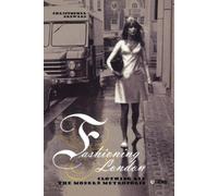 Christopher Breward Fashioning London (Tascabile)