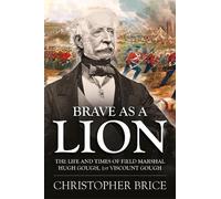 Christopher Brice Brave as a Lion (Copertina rigida)