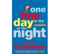 Christopher Brookmyre One Fine Day in the Middle of the Night (Tascabile)
