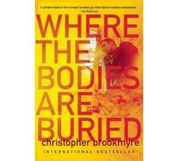 Christopher Brookmyre Where the Bodies Are Buried (Tascabile)
