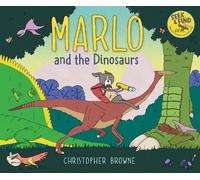 Christopher Browne Marlo and the Dinosaurs (Copertina rigida)