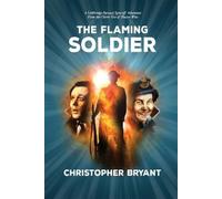 Christopher Bryant The Flaming Soldier (Copertina rigida) Lethbridge-Stewart