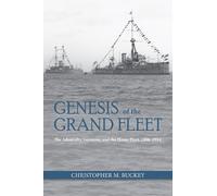 Christopher Buckey Genesis of the Grand Fleet (Copertina rigida)
