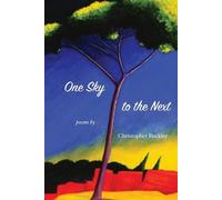 Christopher Buckley One Sky to the Next (Tascabile)