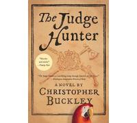 Christopher Buckley The Judge Hunter (Tascabile)