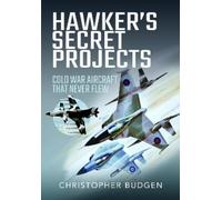 Hawker's Secret Projects: Cold War Aircraft That Never Flew