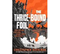 Christopher Buehlma The Thrice-Bound Foo (Copertina rigida) (PRESALE 13/10/2026)