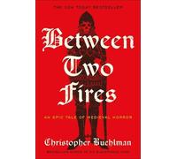 Christopher Buehlman Between Two Fires Book NUOVO