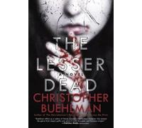 Christopher Buehlman The Lesser Dead (Tascabile)