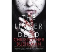 Christopher Buehlman The Lesser Dead (Tascabile)