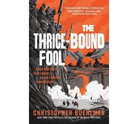 Christopher Buehlman The Thrice-Bound Fool (Copertina rigida) Blacktongue