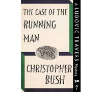 Christopher Bush The Case of the Running Man (Tascabile)