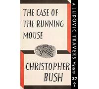 Christopher Bush The Case of the Running Mouse (Tascabile)