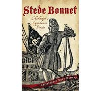 Christopher Byrd Downey Stede Bonnet (Copertina rigida)