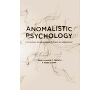 Christopher C. French Anna Stone Anomalistic Psychology (Tascabile)