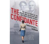 Christopher C. Gorham The Confidante (Tascabile)