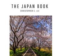 Christopher C. Lee The Japan Book (Copertina rigida)