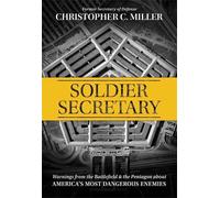 Christopher C. Miller Soldier Secretary (Copertina rigida)