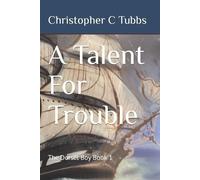 Christopher C Tubbs A Talent For Trouble (Tascabile) Dorset Boy