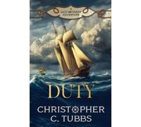 Christopher C Tubbs Duty (Tascabile) Lady Bethany