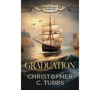 Christopher C Tubbs Graduation (Tascabile) Lady Bethany