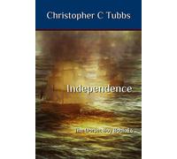 Christopher C Tubbs Independence (Tascabile)