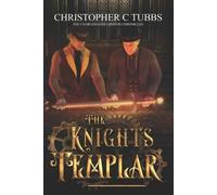 Christopher C Tubbs The Knights Templar (Tascabile)