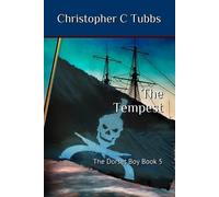 Christopher C Tubbs The Tempest (Tascabile) Dorset Boy