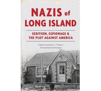 Christopher C Verga Nazis of Long Island (Tascabile) True Crime