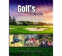 Christopher Cain Lisa N. Cain Golf's Rebirth (Tascabile)
