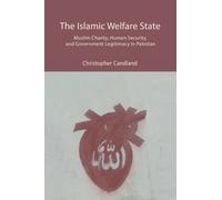 Christopher Candland The Islamic Welfare State (Copertina rigida)