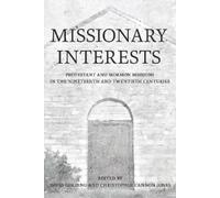 Christopher Cannon Jones Missionary Interests (Tascabile)