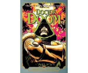 Christopher Cantwell Doctor Doom by Cantwell & Larroca (Tascabile)
