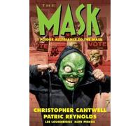 The Mask: I Pledge Allegiance to the Mask