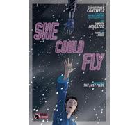 Christopher Cantwell She Could Fly Volume 2: The Lost Pilot (Tascabile)