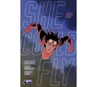 Christopher Cantwell She Could Fly Volume 3: Fight Or Flight (Tascabile)