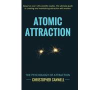 Christopher Canwell Atomic Attraction (Copertina rigida)